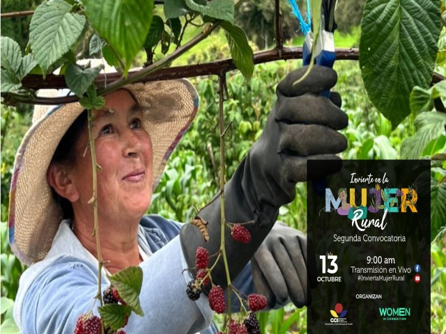 ¿Por qué invertir y apoyar a la Mujer Rural en Colombia? Foro 13 de octubre 9 am, Invierta en la Mujer Rural y lanzamiento segunda convocatoria 500 mil Agroempresarias CCI 2030
