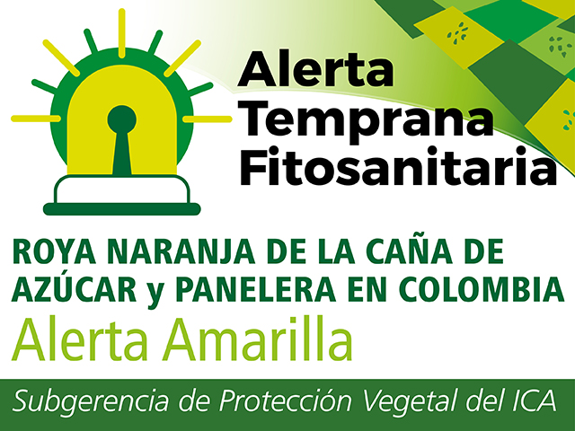 Alerta Temprana Fitosanitaria manejo roya naranja caña de azúcar y panelera