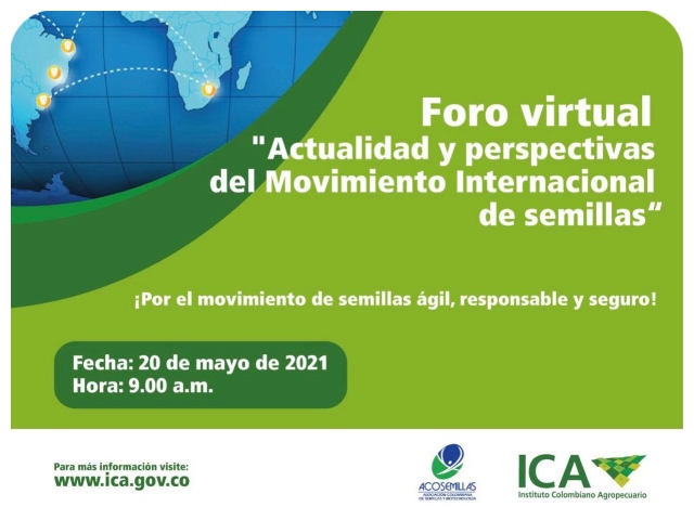 En foro virtual, expertos dialogarán sobre normatividad, requisitos  y perspectivas de la importación y exportación de semillas