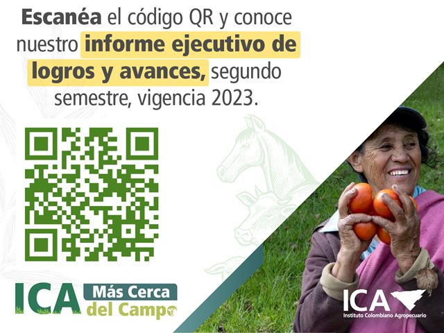 En el segundo semestre de 2023, el ICA avanzó en su fortalecimiento institucional