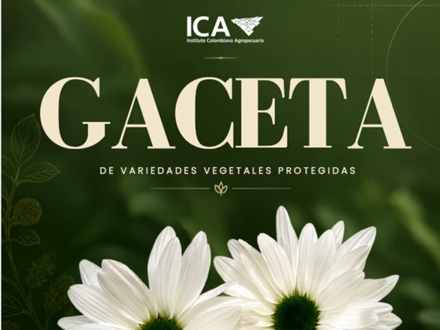 Gaceta de Variedades Vegetales Protegidas (semestre 1 de 2026)